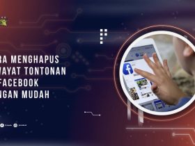 Cara Menghapus Riwayat Tontonan di Facebook dengan Mudah