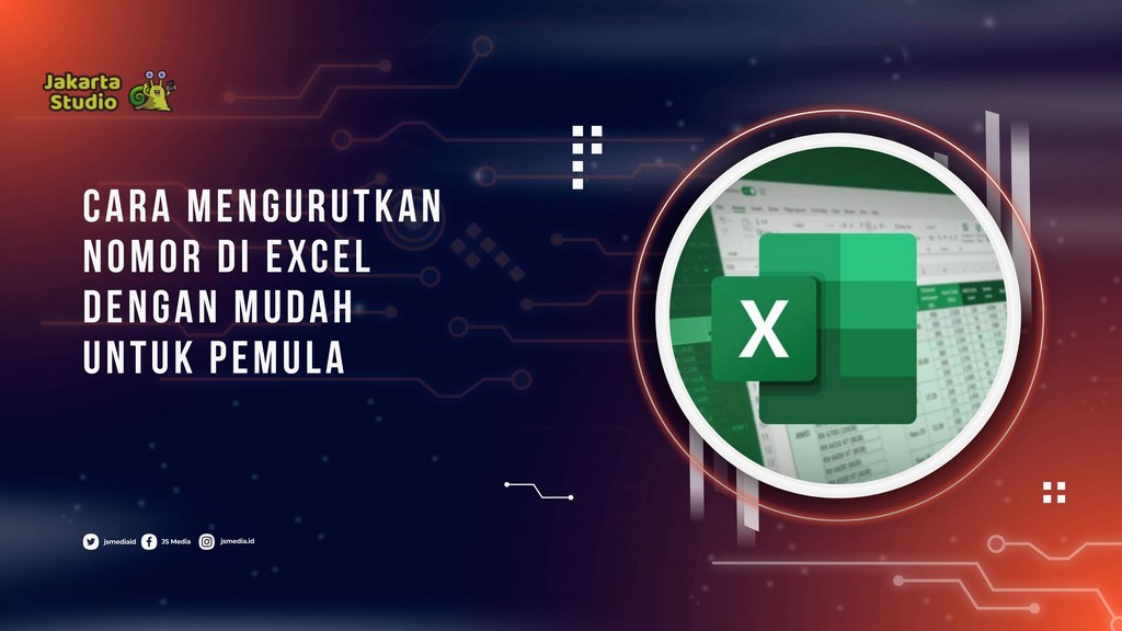 Cara Mengurutkan Nomor di Excel dengan Mudah untuk Pemula