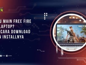 Mau Main Free Fire di Laptop? Ini Cara Download dan Install dengan Mudah