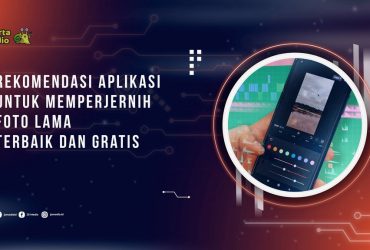 5 Rekomendasi Aplikasi untuk Memperjernih Foto Lama Terbaik dan Gratis