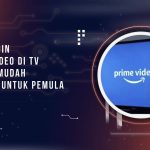 Cara Login Prime Video di TV dengan Mudah, Panduan Lengkap untuk Pemula
