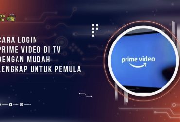 Cara Login Prime Video di TV dengan Mudah, Panduan Lengkap untuk Pemula