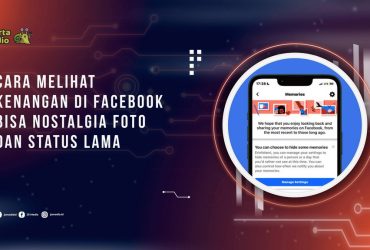 Cara Melihat Kenangan di Facebook, Bisa Nostalgia Foto dan Status Lama