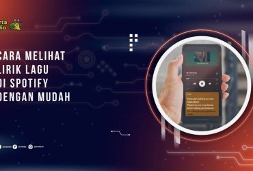 Cara Melihat Lirik Lagu di Spotify dengan Mudah di HP dan PC