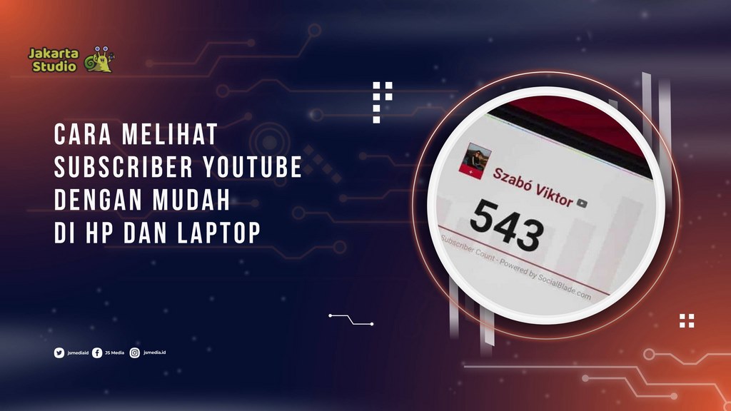 Cara Melihat Subscriber YouTube dengan Mudah di HP dan Laptop