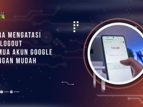Kenapa HP Tiba Tiba Logout Semua Akun Google? Ini Penyebab dan Cara Mengatasinya
