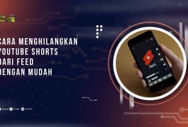 Cara Menghilangkan YouTube Shorts dari Feed dengan Mudah
