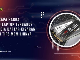Berapa Harga SSD Laptop Terbaru? ini dia Daftar Kisaran dan Tips Memilihnya