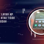 Cara Cek Layar HP Original atau Tidak, Kenali Sebelum Terlambat