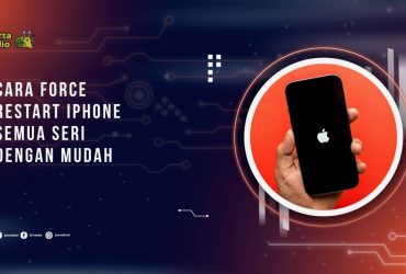Cara Force Restart iPhone Semua Seri dengan Mudah