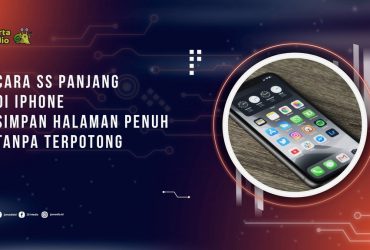 Cara SS Panjang di iPhone, Simpan Halaman Penuh Tanpa Terpotong