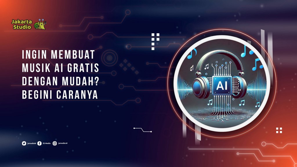 Ingin Membuat Musik AI Gratis dengan Mudah? Begini Caranya