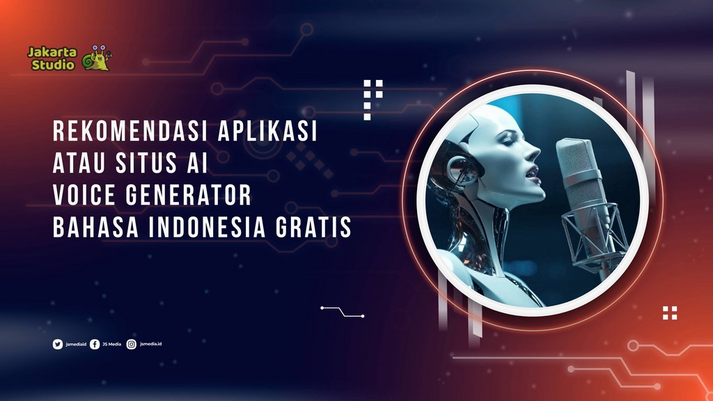 Rekomendasi Aplikasi atau situs AI Voice Generator Bahasa Indonesia Gratis