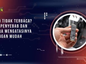 SSD Tidak Terbaca? Ini Penyebab dan Cara Mengatasinya dengan Mudah