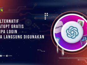 7 Alternatif ChatGPT Gratis Tanpa Login yang Bisa Langsung Digunakan