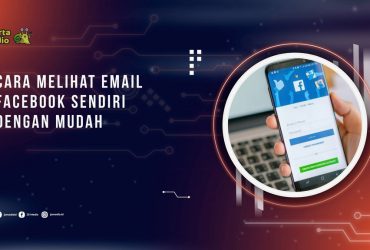 Cara Melihat Email Facebook Sendiri Dengan Mudah