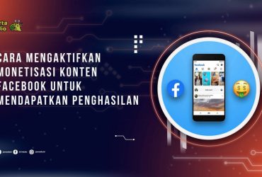Cara Mengaktifkan Monetisasi Konten Facebook untuk Mendapatkan Penghasilan