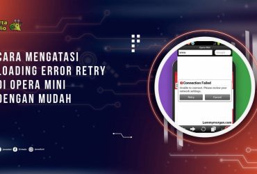 Cara Mengatasi Loading Error Retry di Opera Mini