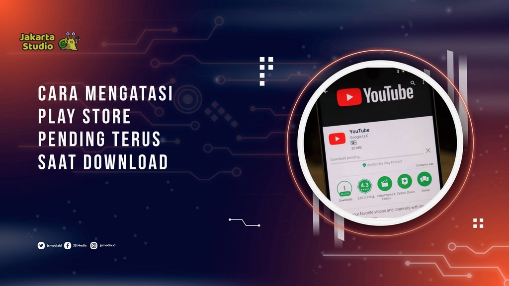 Play Store Pending Terus Saat Download? Ini Penyebab dan Cara Mengatasinya