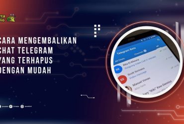 Cara Mengembalikan Chat Telegram yang Terhapus dengan Mudah