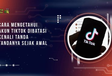 Cara Mengetahui Akun TikTok Dibatasi, Kenali Tanda-Tandanya Sejak Awal