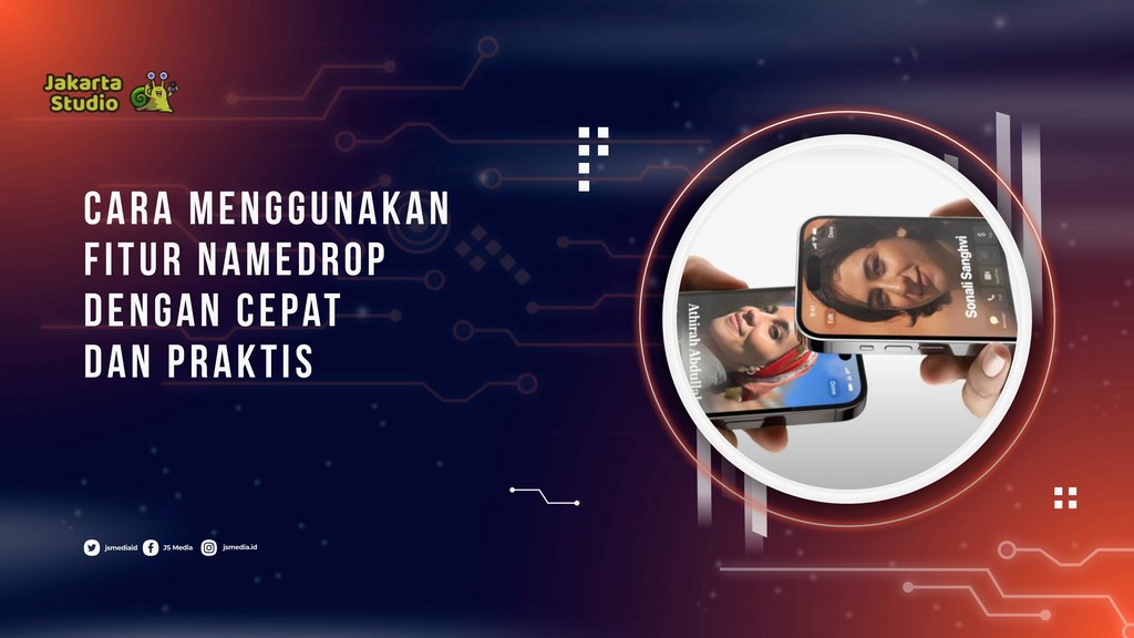 Cara Menggunakan Fitur NameDrop di iPhone dengan Cepat dan Praktis
