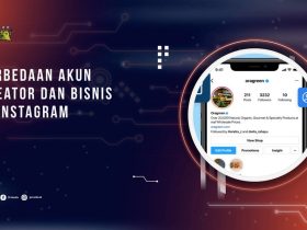 Perbedaan Akun Kreator dan Bisnis Instagram, Mana yang Lebih Cocok untuk Kamu?