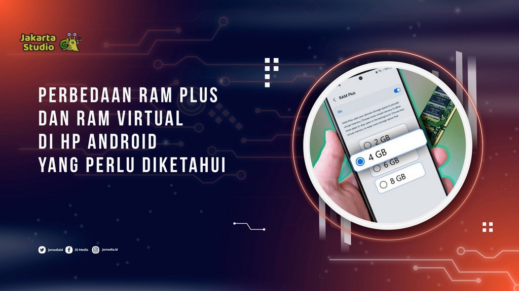 Perbedaan RAM Plus dan RAM Virtual di HP Android yang Perlu Diketahui
