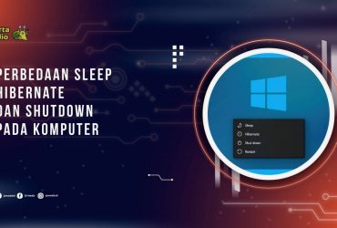 Perbedaan Sleep, Hibernate, dan Shutdown pada Komputer yang Harus Kamu Tahu