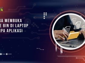 5 Cara Membuka File BIN di Laptop Tanpa Aplikasi Tambahan