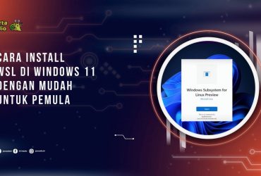 Cara Install WSL di Windows 11 dengan Mudah untuk Pemula