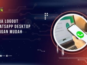 Cara Logout WhatsApp Desktop dengan Mudah