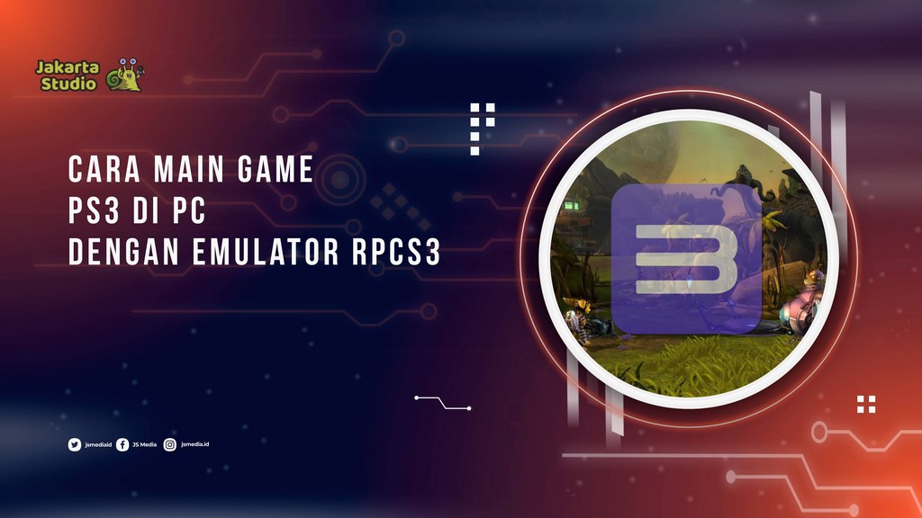 Cara Main Game PS3 di PC dengan Emulator RPCS3