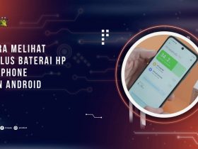 Cara Melihat Siklus Baterai HP di iPhone dan Android