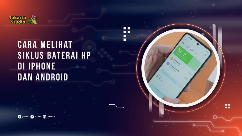 Cara Melihat Siklus Baterai HP di iPhone dan Android