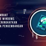 Cara Membuat Dev Drive Windows untuk Meningkatkan Performa Pengembangan Aplikasi
