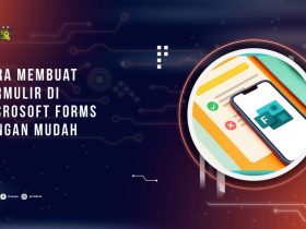 Cara Membuat Formulir di Microsoft Forms dengan Mudah