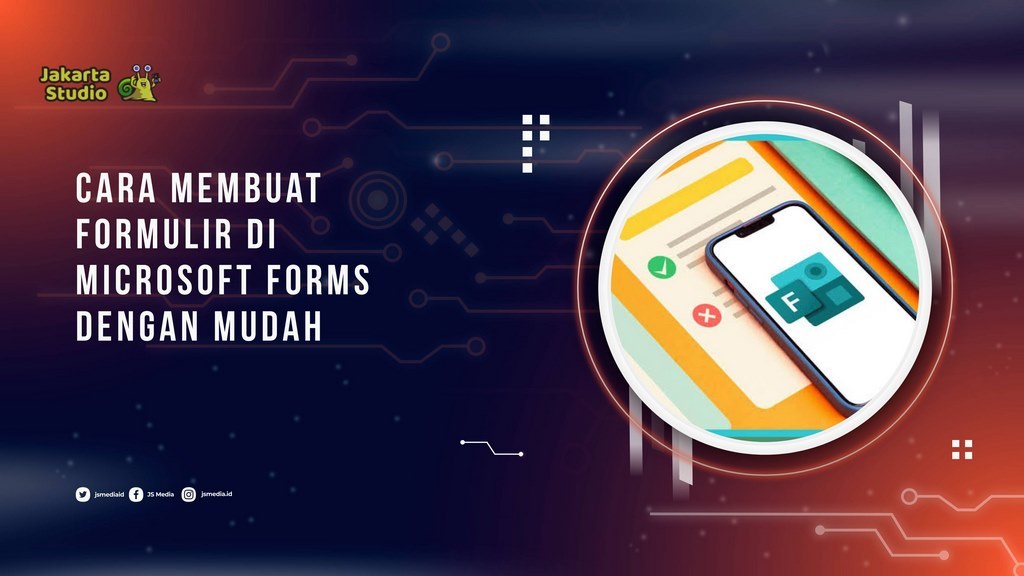 Cara Membuat Formulir di Microsoft Forms dengan Mudah