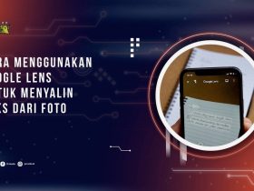 Cara Menggunakan Google Lens untuk Menyalin Teks dari Foto